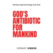 God's Antibiotic For Mankind