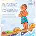 Floating Courage