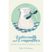 Buttermilk and Dragonflies: Reflections from Ordinary Time