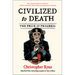 Civilized to Death: The Price of Progress