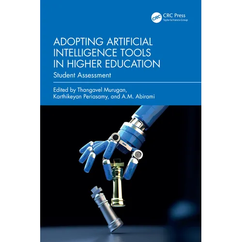 Adopting Artificial Intelligence Tools in Higher Education: Student Assessment