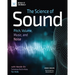 The Science of Sound: Pitch, Volume, Music, and Noise with Hands-On Science Activities for Kids