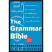 The Grammar Bible: Everything You Always Wanted to Know about Grammar But Didn't Know Whom to Ask