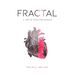 Fractal: A Tale of Three Interventions
