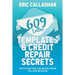 609 Letter Templates & Credit Repair Secrets: How to Fix Your Credit Score and Turn a Bad One Into a Good and High One