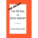 The FBI Files on Elvis Presley