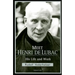 Meet Henri de Lubac: His Life and Work