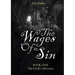 The Wages Of Sin: BOOK ONE: The Devil's Advocates