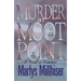 Murder at Moot Point