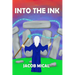 Into The Ink