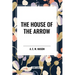 House of the Arrow