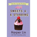 Sweets and a Stabbing