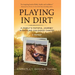 Playing in Dirt