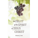The Fruit of the Spirit of Jesus Christ