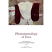 Phenomenology of Eros
