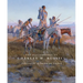 The Masterworks of Charles M. Russell: A Retrospective of Paintings and Sculpture Volume 6