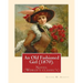 An Old Fashioned Girl (1870). By: Louisa M. Alcott, (with illustrations): Novel (World's classic's)