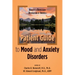 Anxiety and Depression Association of America Patient Guide to Mood and Anxiety Disorders