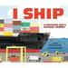 I Ship: A Container Ship's Colossal Journey