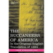 The Buccaneers of America: In the Original English Translation of 1684