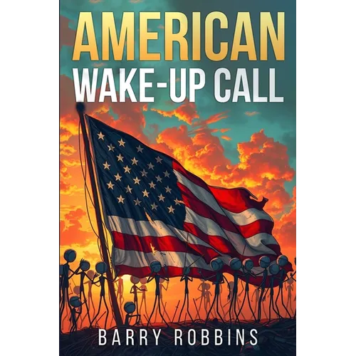American Wake-Up Call