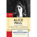 Alice Paul: Equality for Women