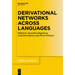 Derivational Networks Across Languages