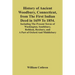 History Of Ancient Woodbury, Connecticut, From The First Indian Deed In 1659 To 1854. Including The Present Towns Of Washington, Southbury, Bethlem, R