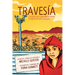Travesía: A Migrant Girl's Cross-Border Journey/El Viaje de Una Joven Migrante
