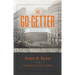 The Go-Getter: The Timeless Classic That Tells You How to Be One