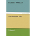 The World for Sale, Volume 1.