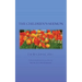 The Children's Sermon: With a Selection of Five Minute Sermons to Children, for Pastors, Sunday-School Libraries and Home Reading