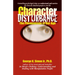 Character Disturbance: The Phenomenon of Our Age Volume 1