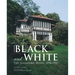 Black and White - Updated: The Singapore House 1898-1941