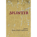 Splinter: poems