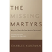 Missing Martyrs: Why Are There So Few Muslim Terrorists?