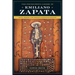 The Posthumous Career of Emiliano Zapata: Myth, Memory, and Mexico's Twentieth Century