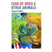 Fear of Dogs & Other Animals
