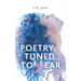 Poetry Tuned to My Ear