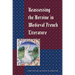 Reassessing the Heroine in Medieval French Literature