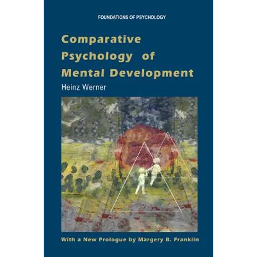 Comparative Psychology of Mental Development