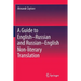 A Guide to English-Russian and Russian-English Non-Literary Translation
