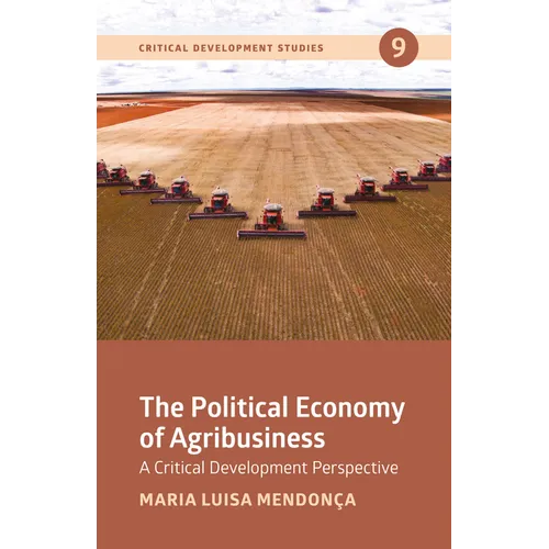 The Political Economy of Agribusiness
