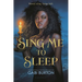 Sing Me to Sleep