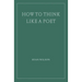 How to Think Like a Poet