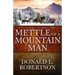 Mettle of a Mountain Man: Logan Mountain Man Western Series - Book 3