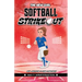 Softball Strikeout: The New Girl
