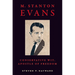 M. Stanton Evans: Conservative Wit, Apostle of Freedom