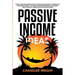 Passive Income: Ideas - 35 Best, Proven Business Ideas for Building Financial Freedom in the New Economy - Includes Affiliate Marketing, Blogging, Dro