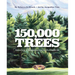 150,000 Trees: Growing a Memorial for 9/11's Flight 93